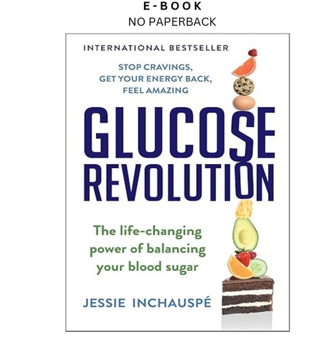 Glucose revolution the - revolution:,