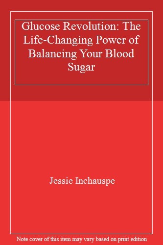 Glucose revolution the - revolution:,