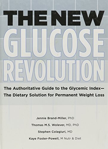 The new glucose revolution - the,