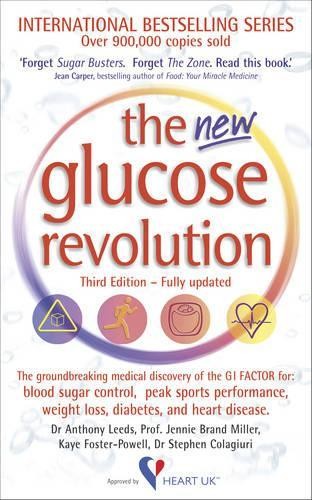 The new glucose revolution - glucose,