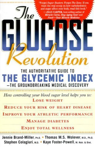 The glucose revolution - the,