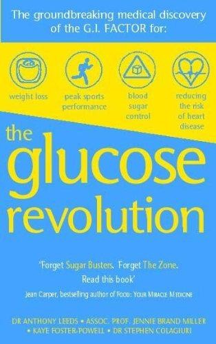 The glucose revolution - glucose, revolution: