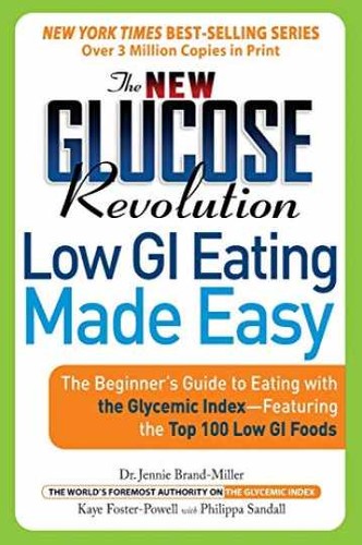 The new glucose revolution - the,
