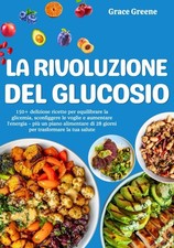 La rivoluzione del glucosio