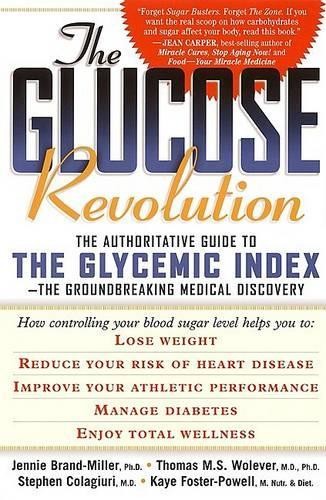 The glucose revolution - the,