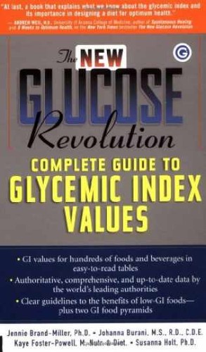 The new glucose revolution - the,