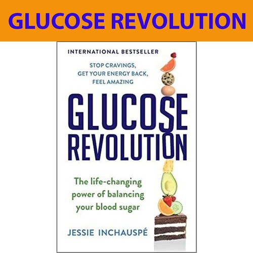 Glucose revolution the - glucose, revolution: