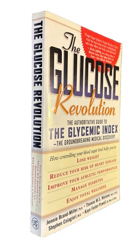 The glucose revolution - the,