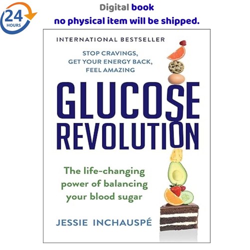 Glucose revolution the - revolution:,