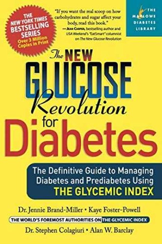 The new glucose revolution - the, for